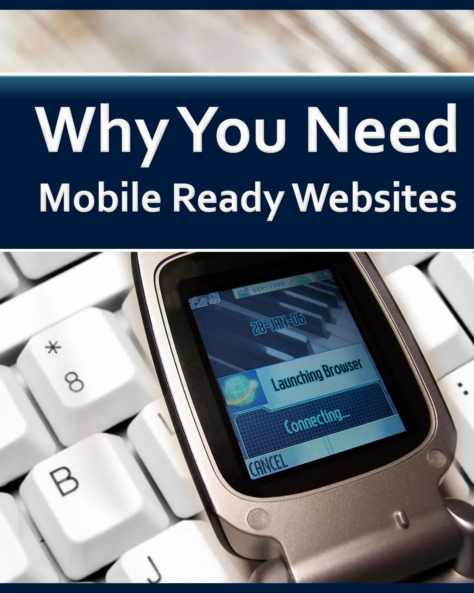 Why You Need Mobile Ready Websites