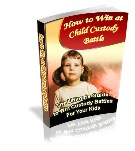 How To Win A Child Custody Battle