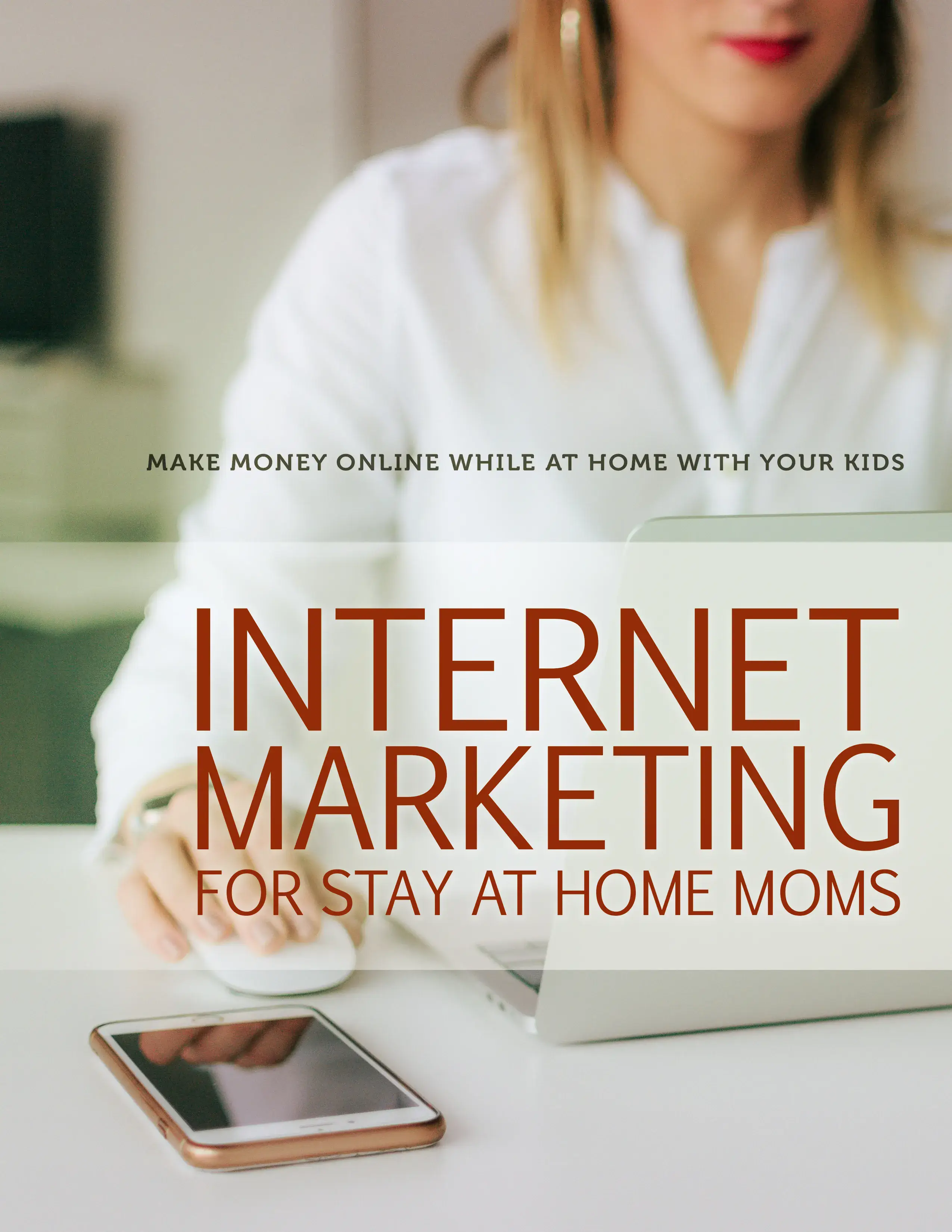 Internet Marketing For Stay At Home Moms AudioBook And Ebook