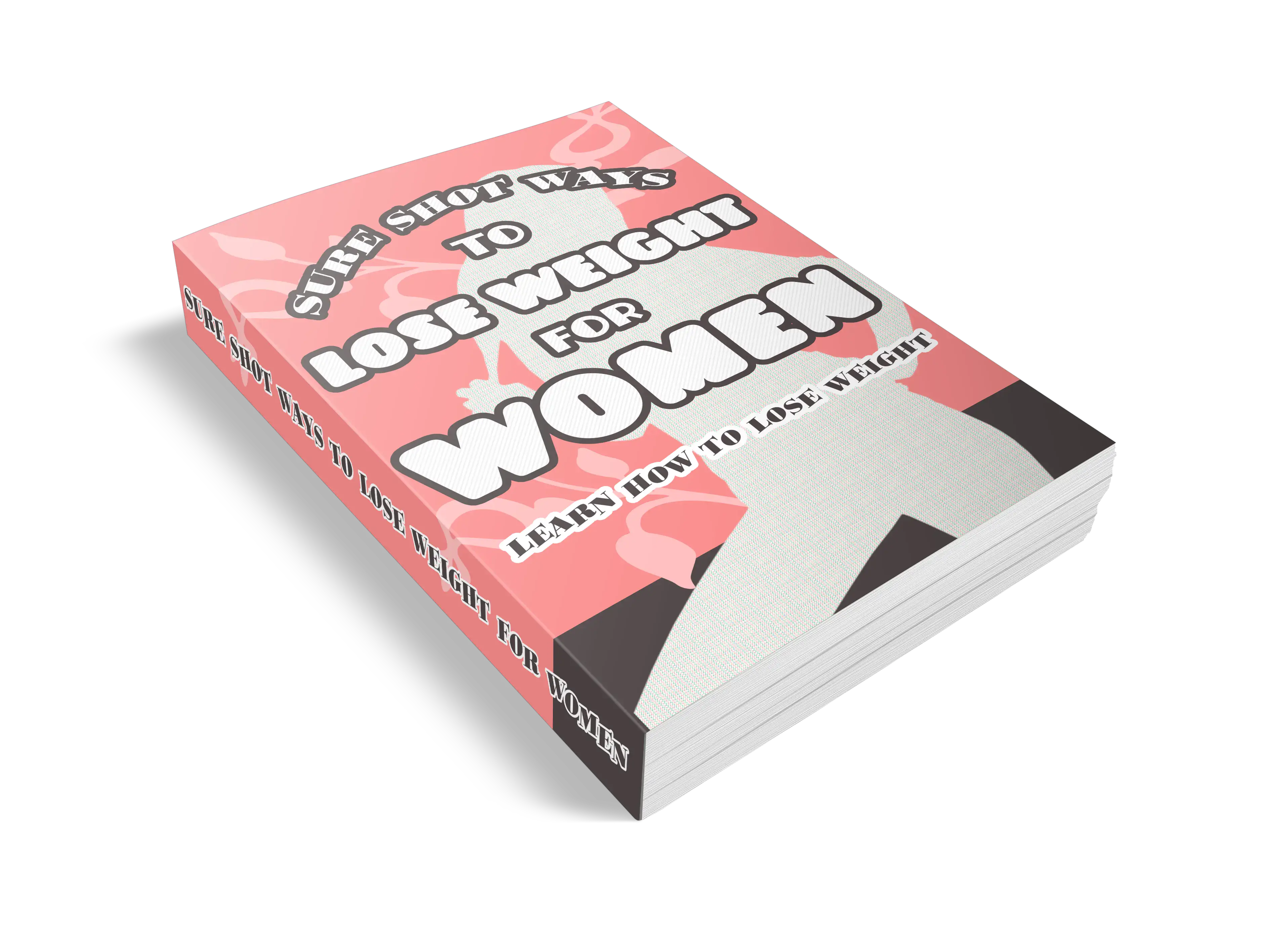 Sure Shot Ways To Lose Weight For Women