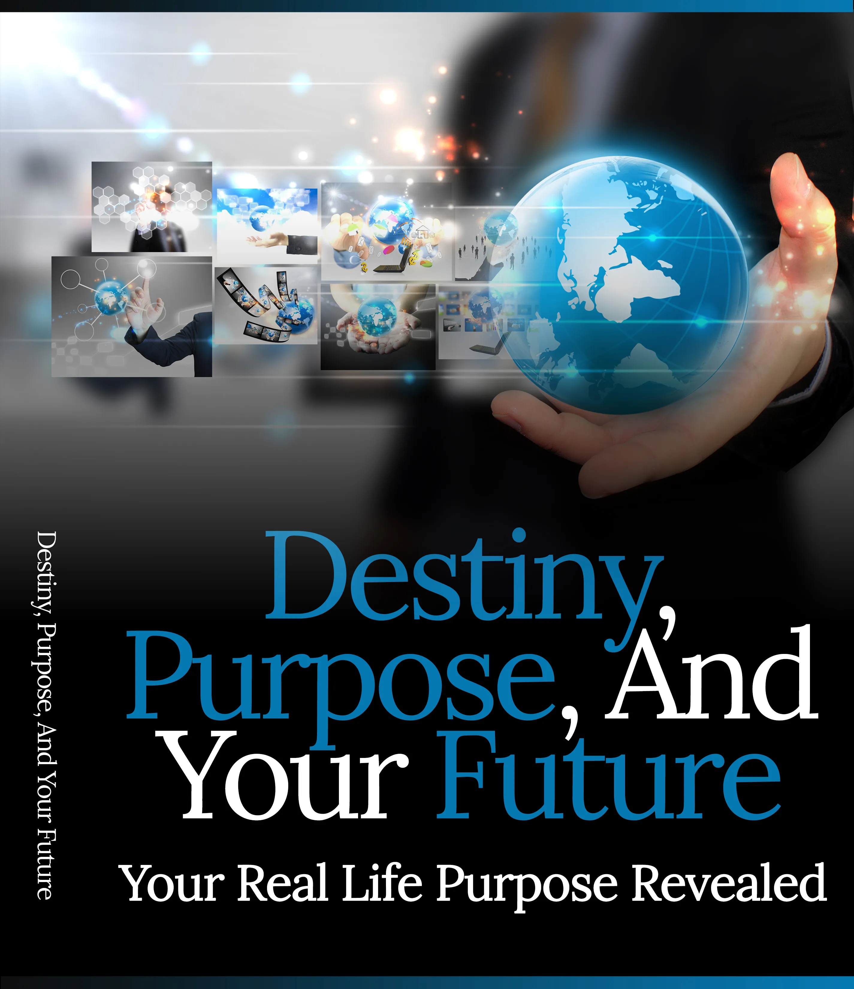 Destiny Purpose And Your Future