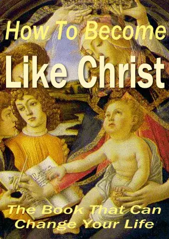 How To Become Like Christ