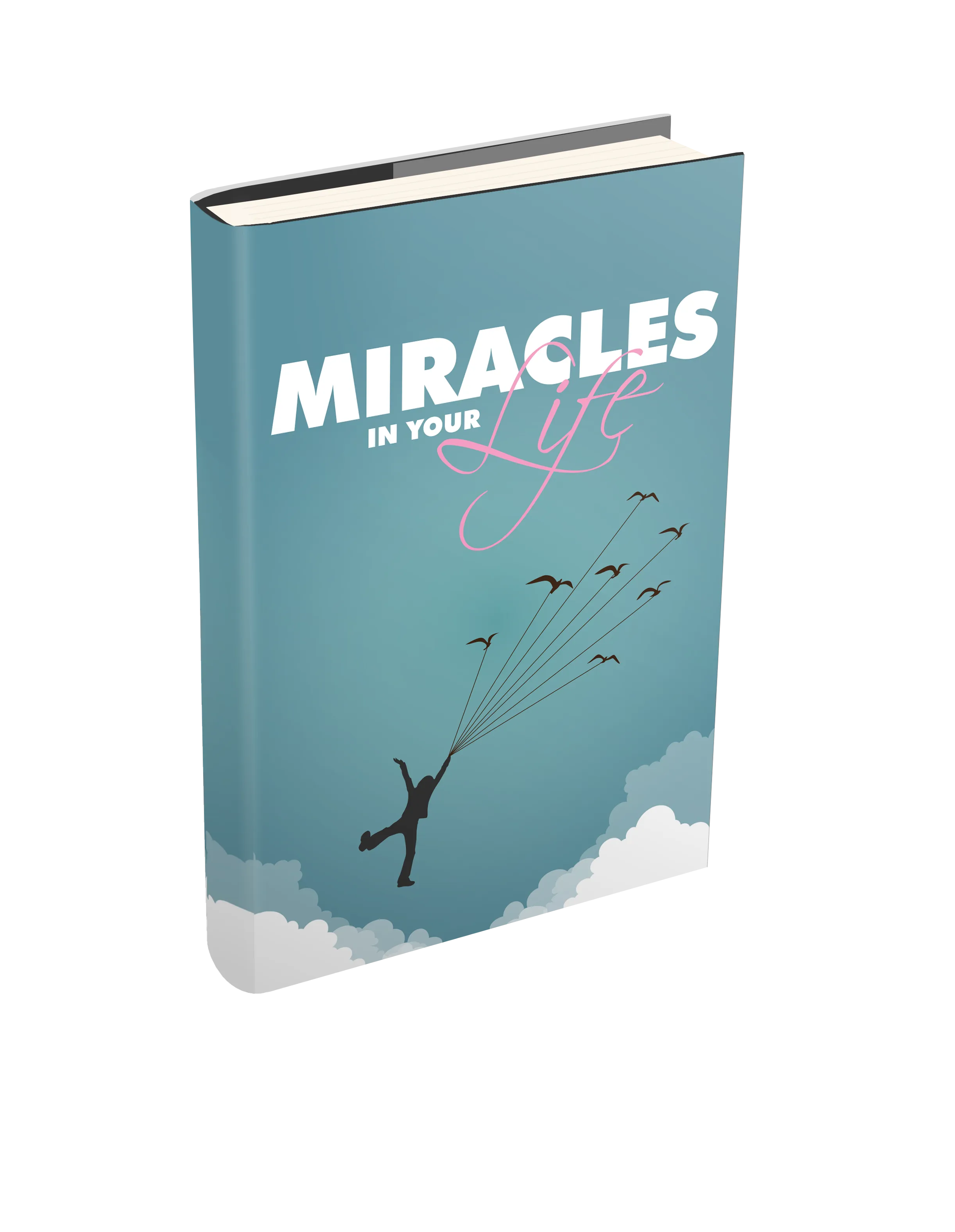 Miracles In Your Life