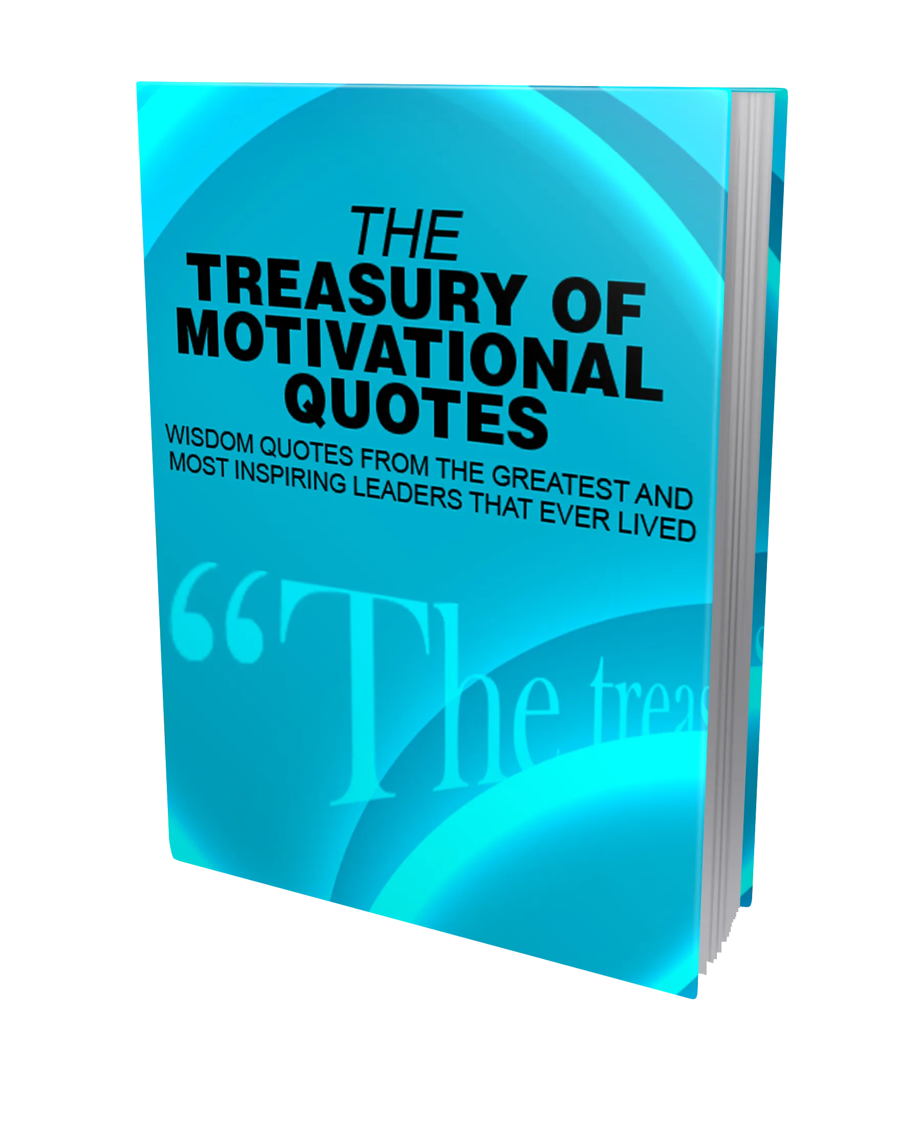 The Treasury Of Motivational Quotes
