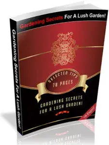 Gardening Secrets Selected Tips