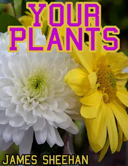 Your Plants