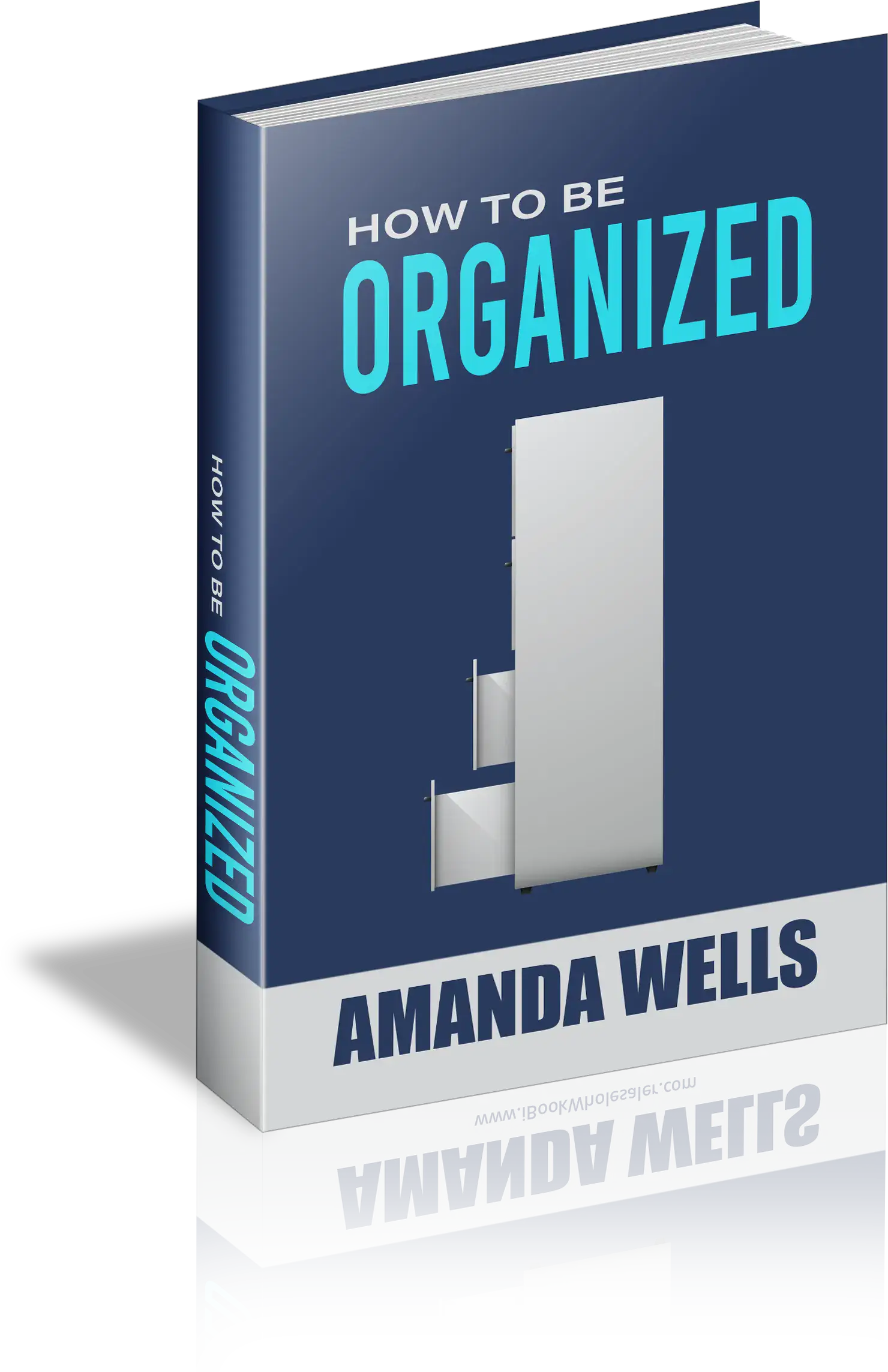 How To Be Organized