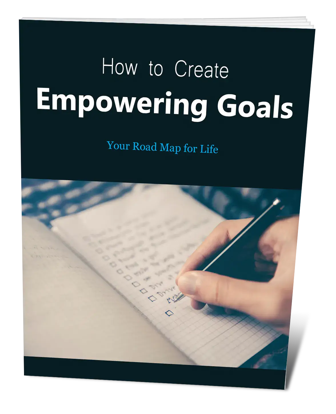 How To Create Empowering Goals