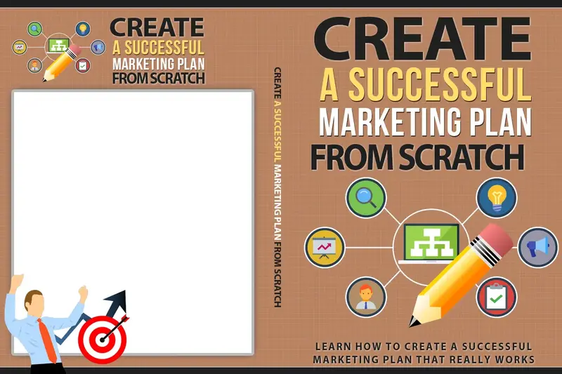 Create A Successful Marketing Plan From Scratch