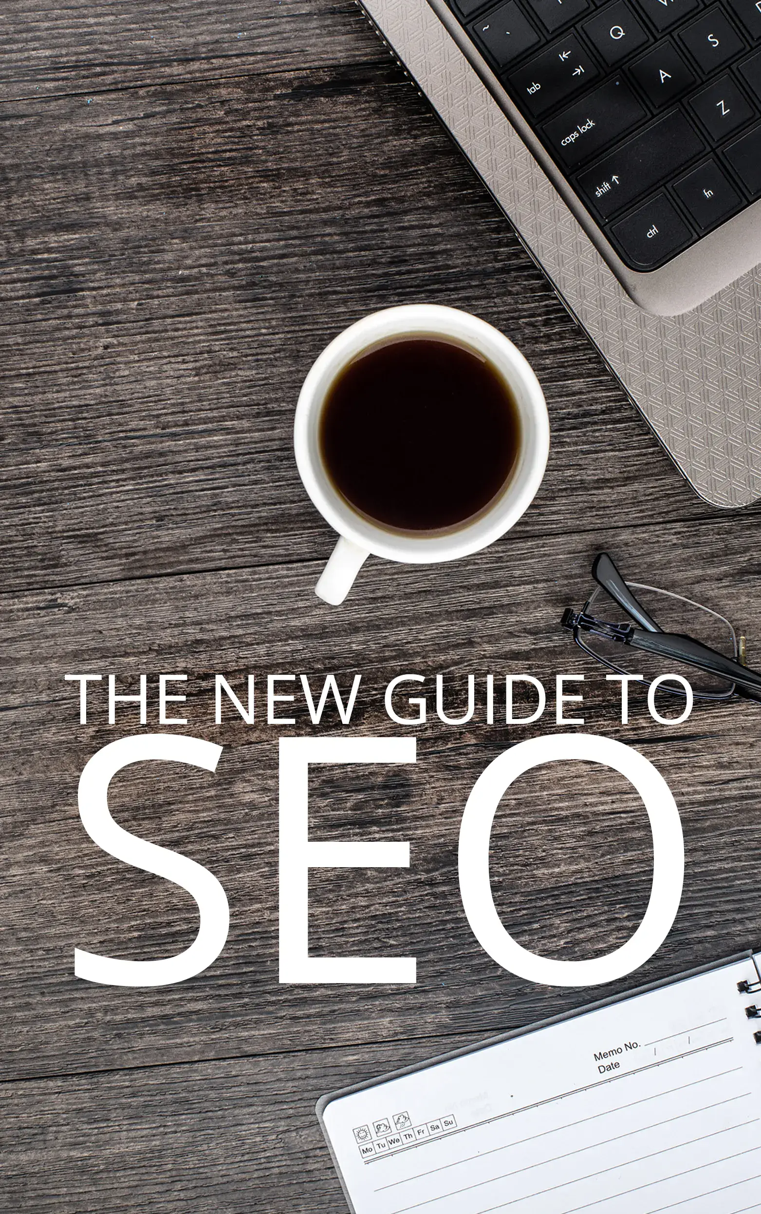 The New Guide To Seo