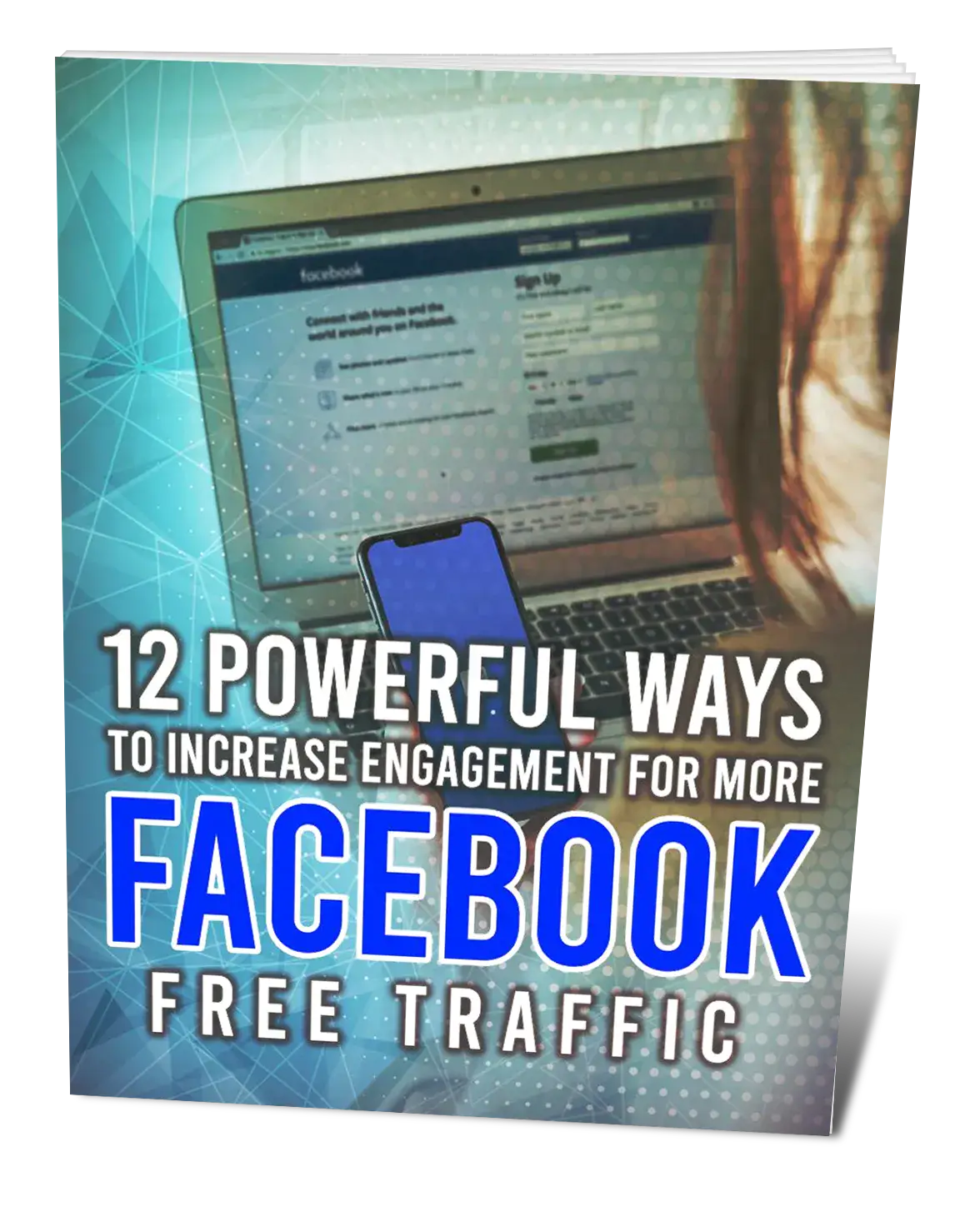 12-Powerful-Ways-To-Increase-Engagement-For-More-Facebook-Free-Traffic