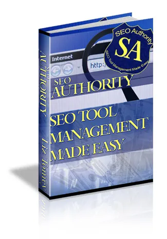 No Authority SEO Tool Management Made Easy