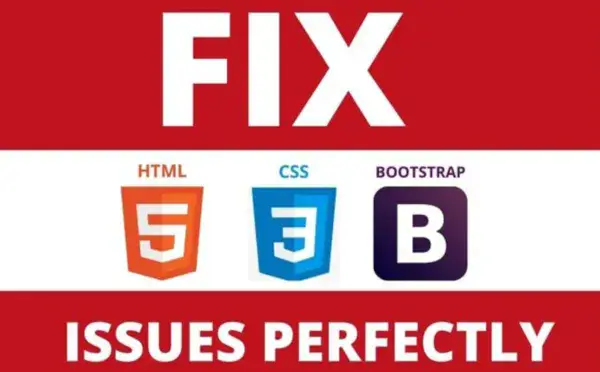 I can resolve HTML, CSS, and Bootstrap issues