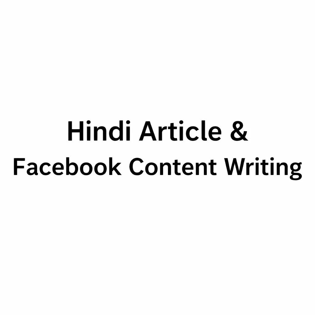 Hindi Article & Facebook Content Writing Service