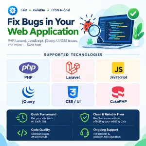 I will fix bugs in your PHP, laravel, cakephp, javascript/jquery web application