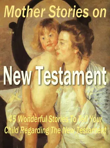 Mother Stories From The New Testament