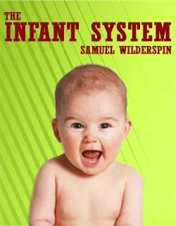 The Infant System