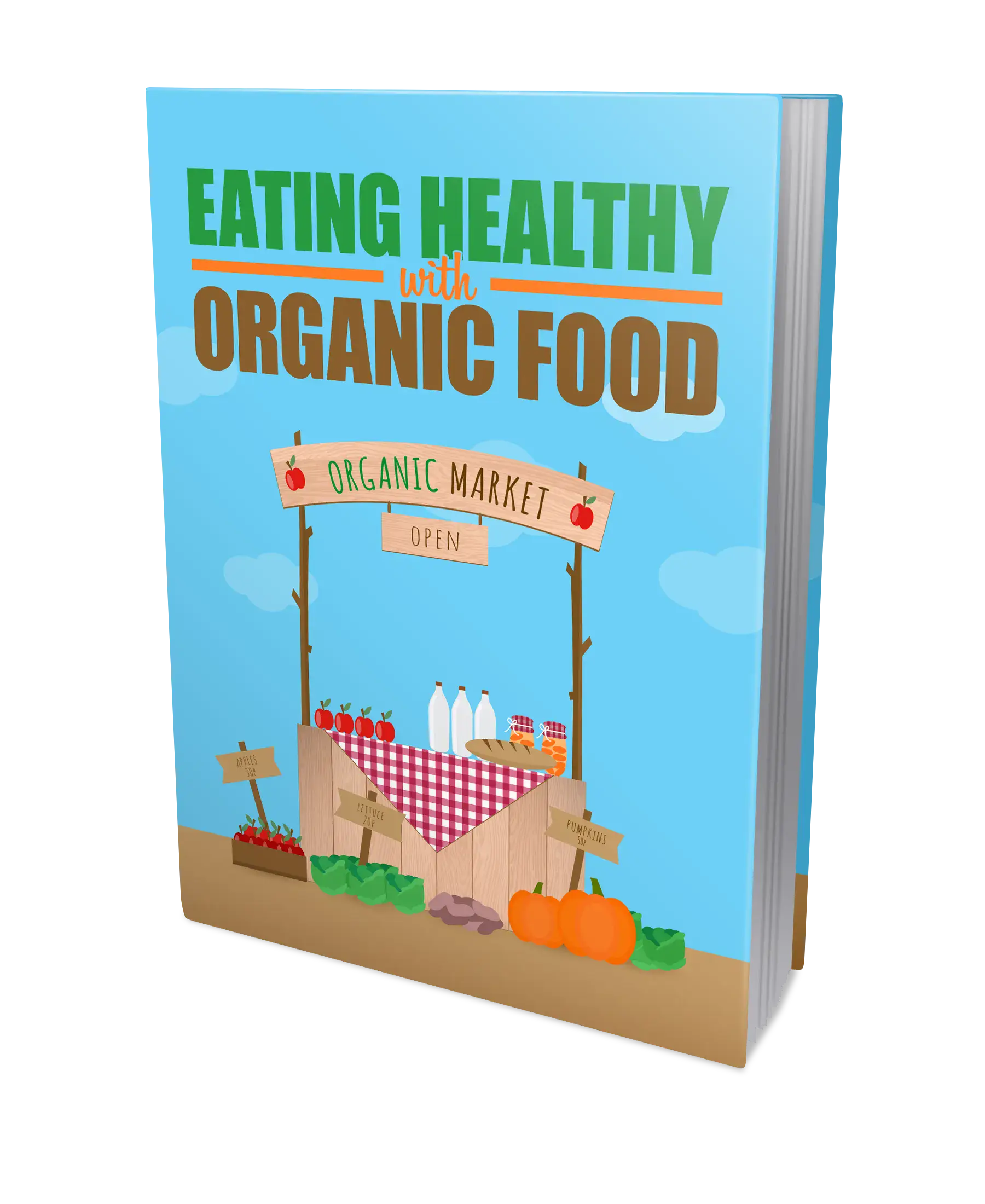 Eating Healthy With Organic Food