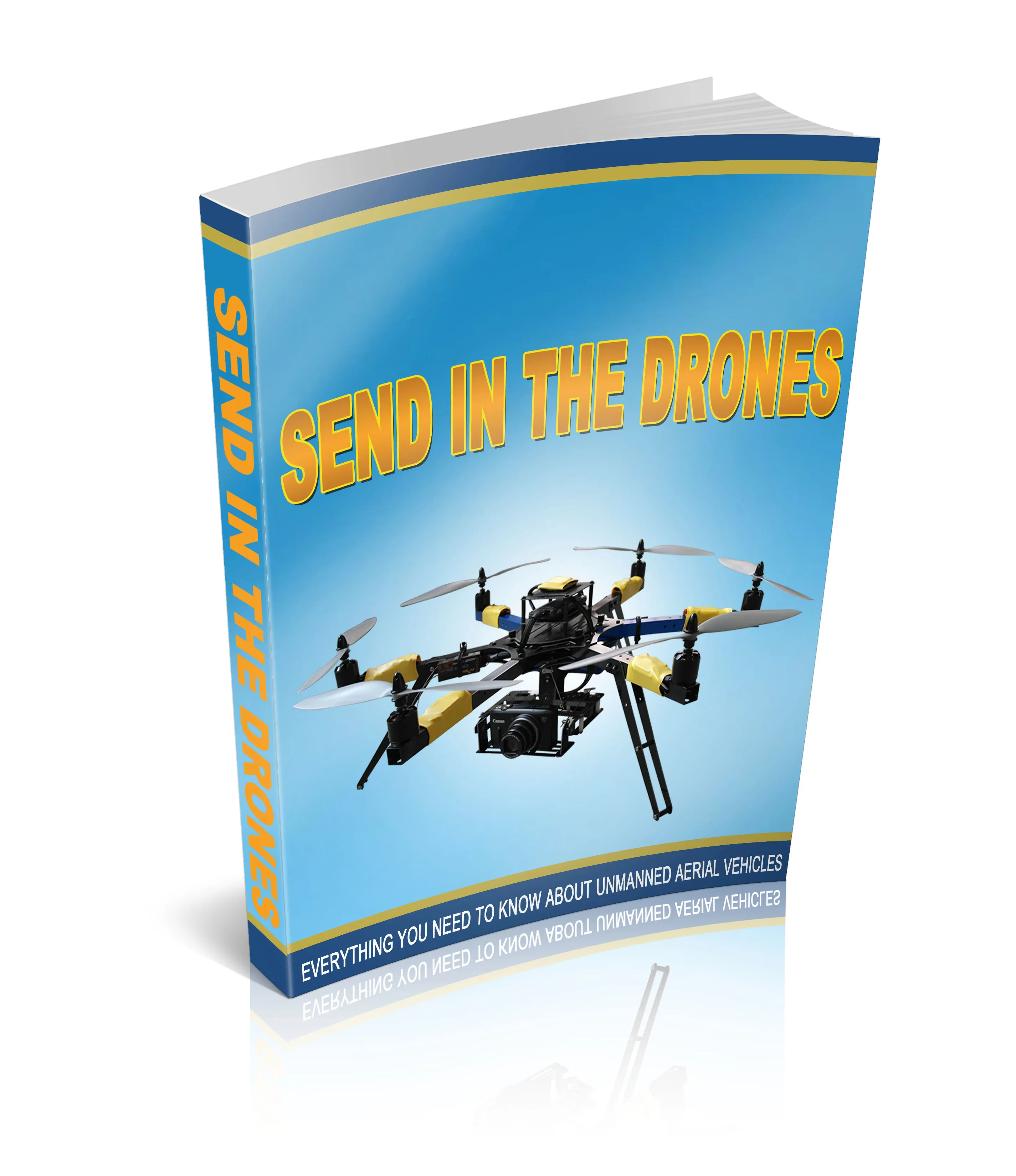 Send In The Drones