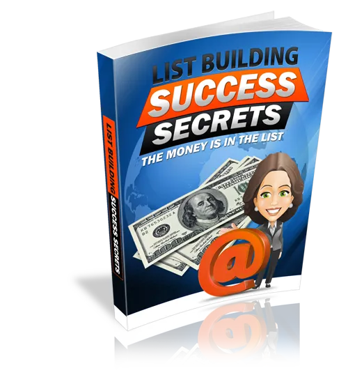 List Building Success Secrets