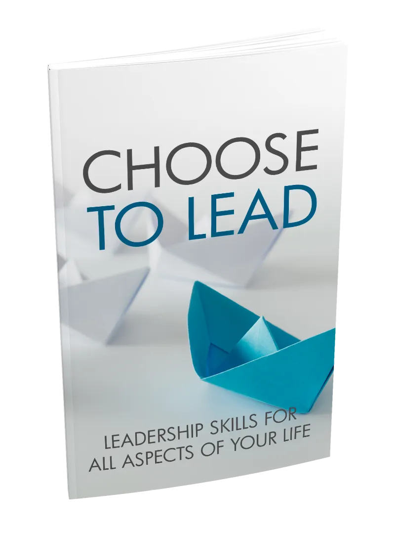 Choose To Lead