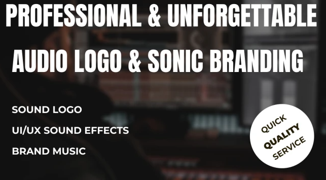 I will create audio logo, sonic branding, sound design for your brand