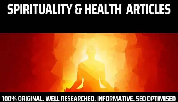 I will write spirituality, spiritual healing and health articles