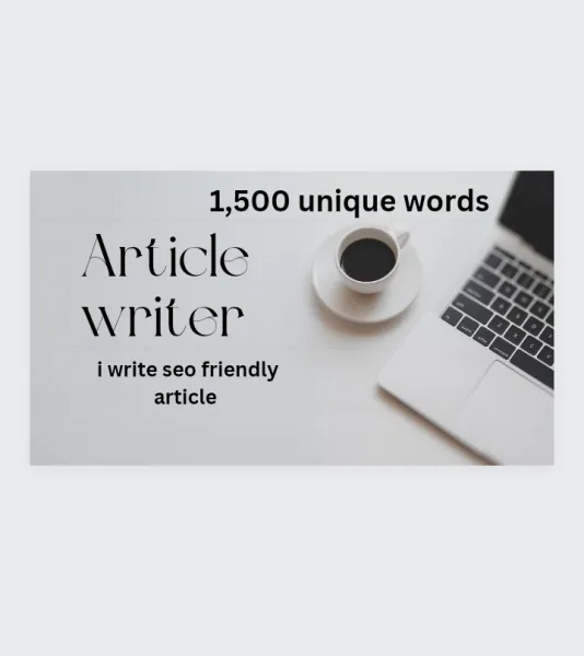 I will write seo friendly article and essay