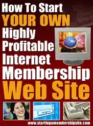 Start Your Own Profitable Membership Web Site